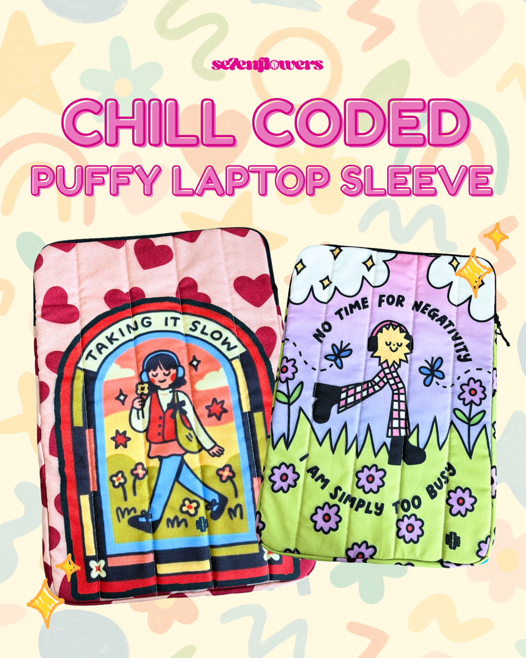 Chill Coded Puffy Laptop Sleeve